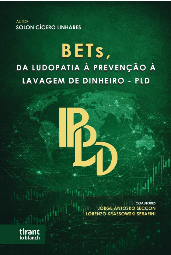 Cover: BETs, da Ludopatia à Prevenção à Lavagem de Dinheiro — PLD