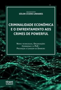 Cover: Criminalidade Econômica e o Enfrentamento aos Crimes de Powerful